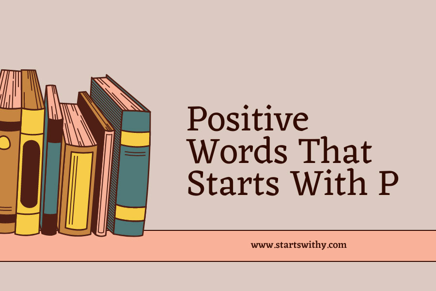 Positive Words That Starts With P