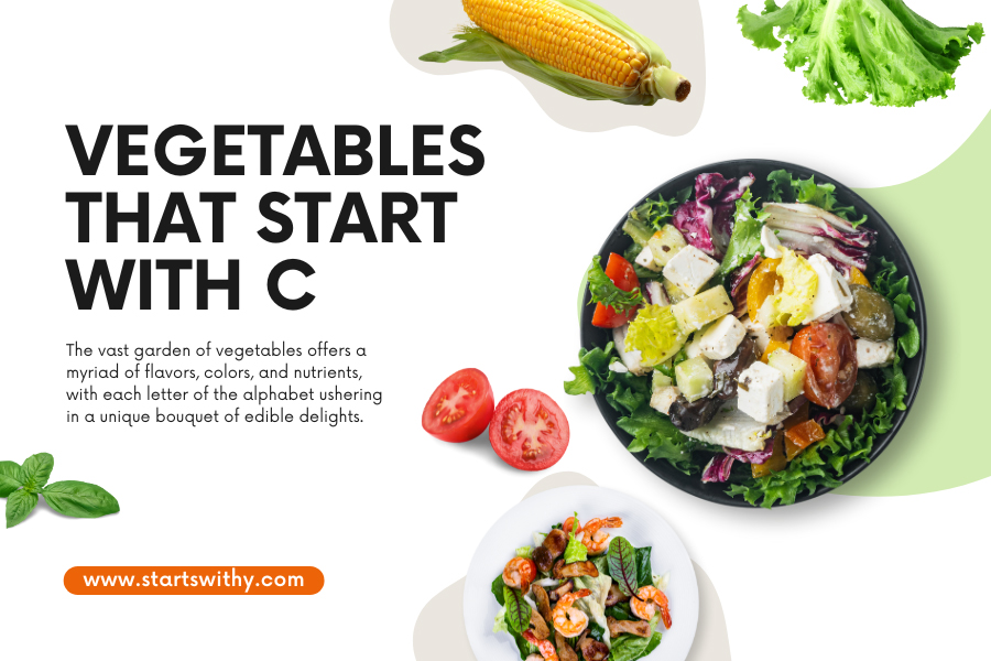 Vegetables That Start With C