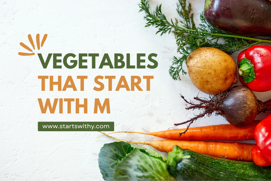 Vegetables That Start With M