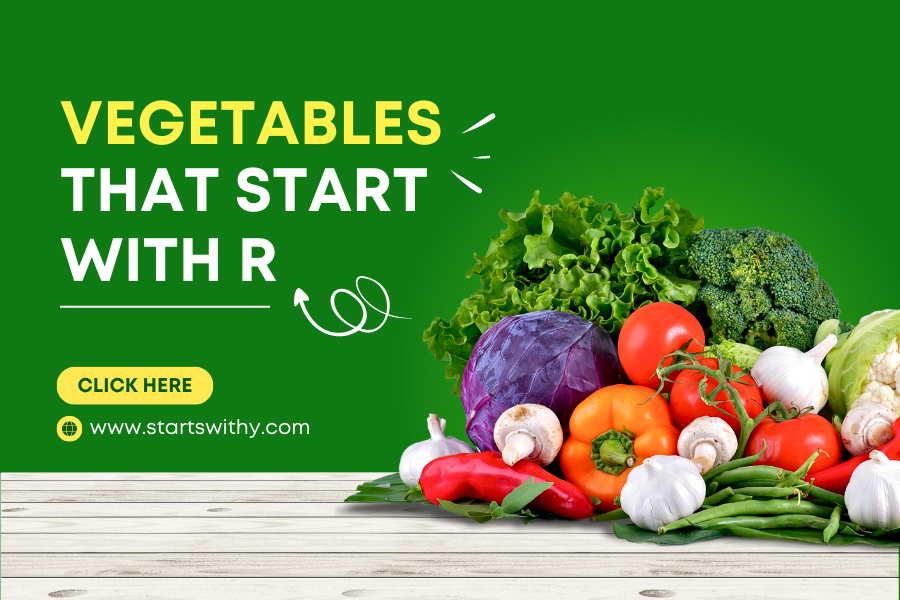 Vegetables That Start With R