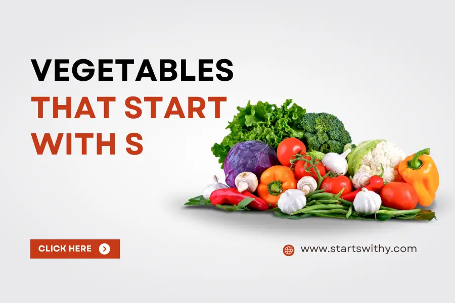 Vegetables That Start With S