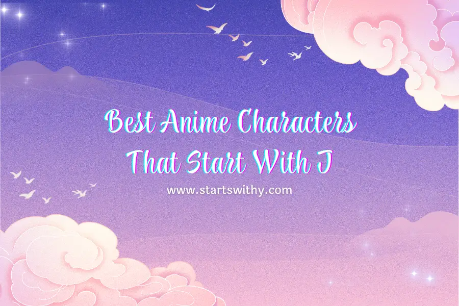 Best Anime Characters That Start With J