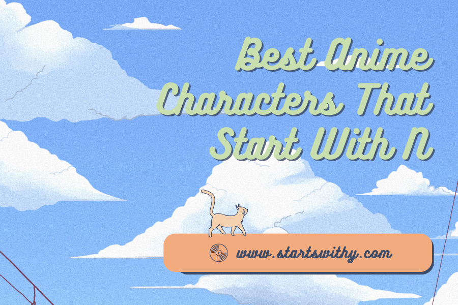 Best Anime Characters That Start With N
