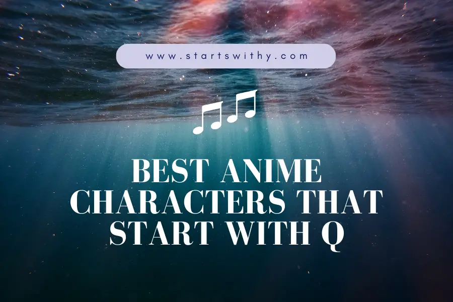 Best Anime Characters That Start With Q