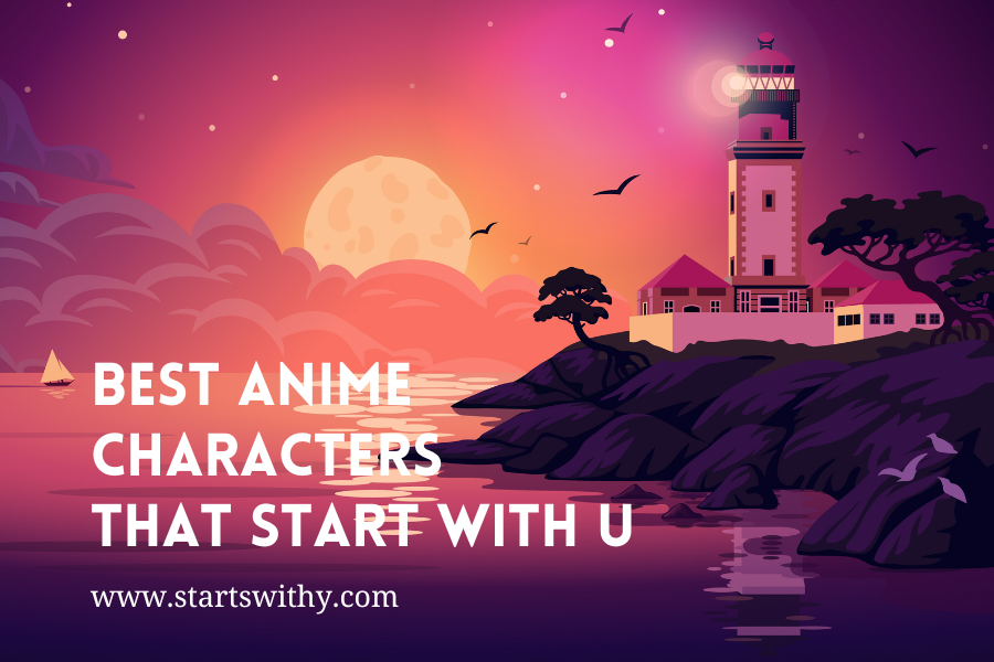 Best Anime Characters That Start With U