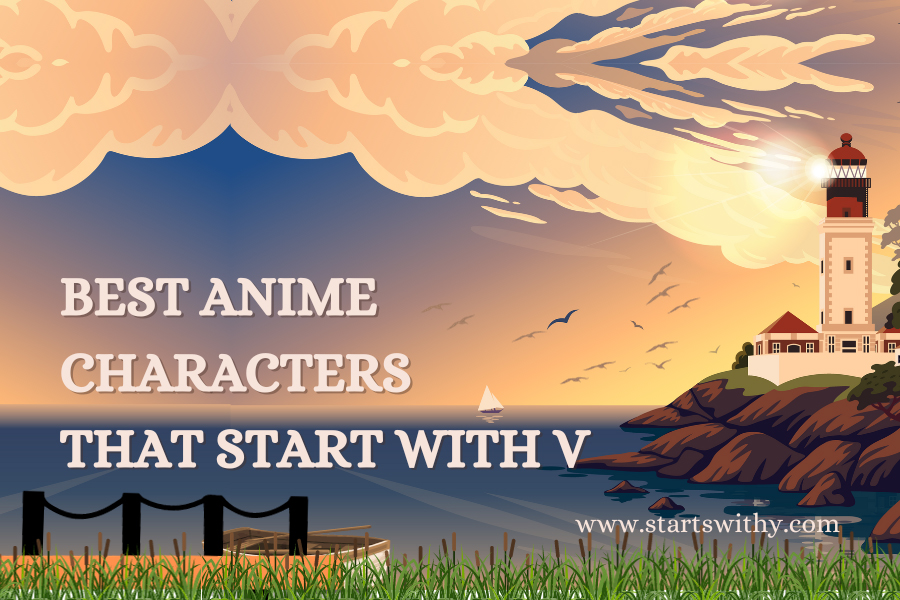 Anime Characters That Start With V Which Anime Characters Name Start With  V? - News