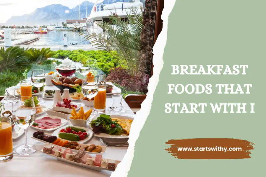 Breakfast Foods That Start With I