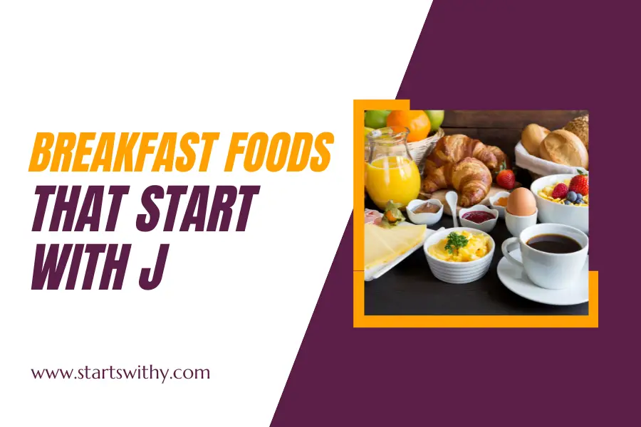 Breakfast Foods That Start With J