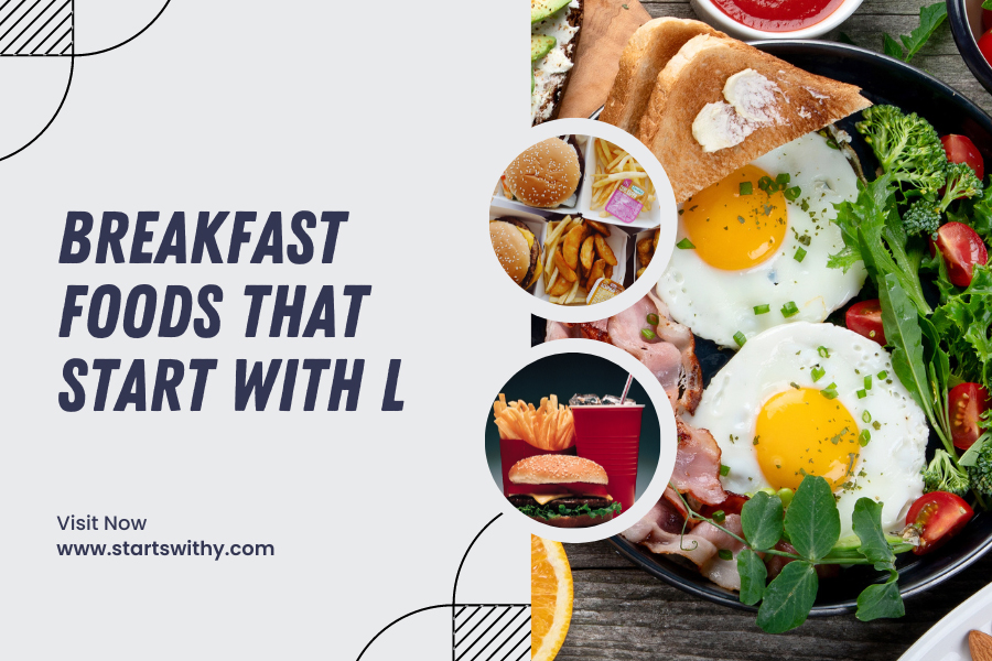 Breakfast Foods That Start With L