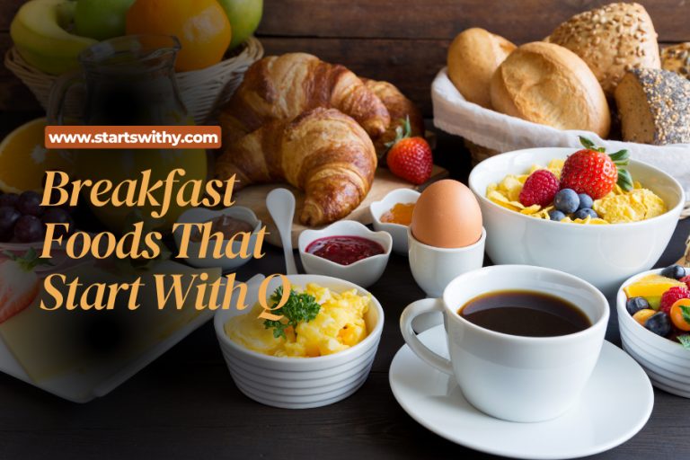 20+ Breakfast Foods That Start With Q With “Delicious” Pictures