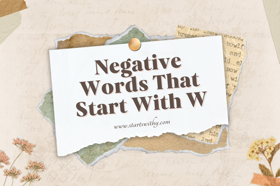 Negative Words That Start With W