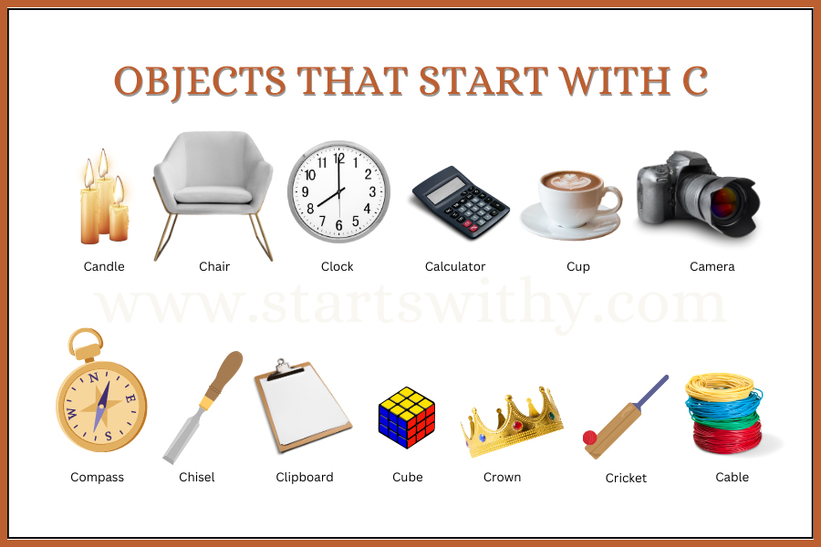 760+ Objects That Start With C