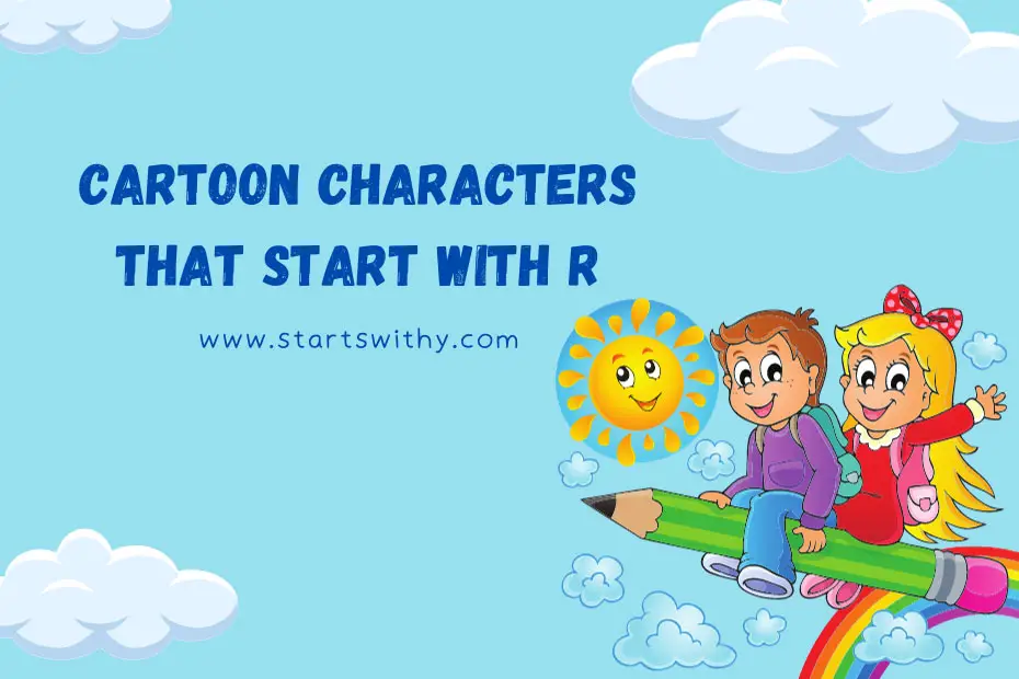 Cartoon Characters That Start With R