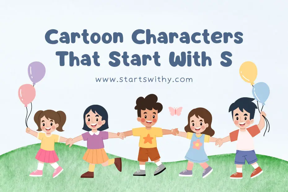 Cartoon Characters That Start With S