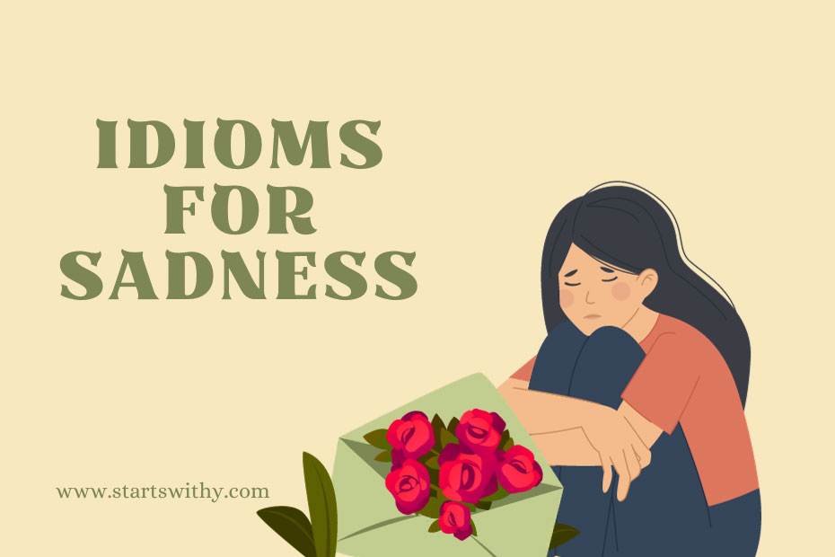 Idioms for Sadness