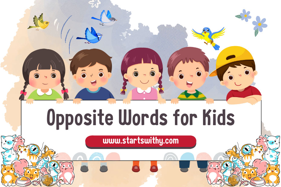 Opposite Words for Kids