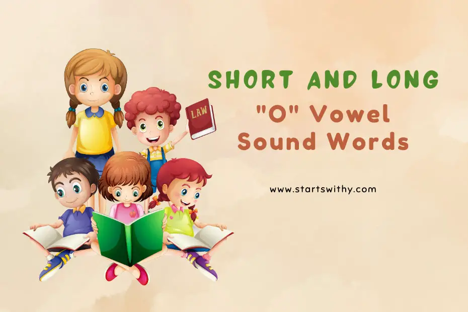 Short and Long “o” Vowel Sound Words