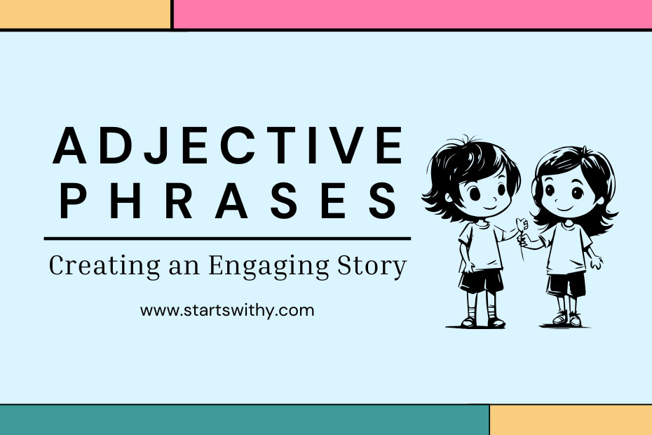 Adjective Phrases