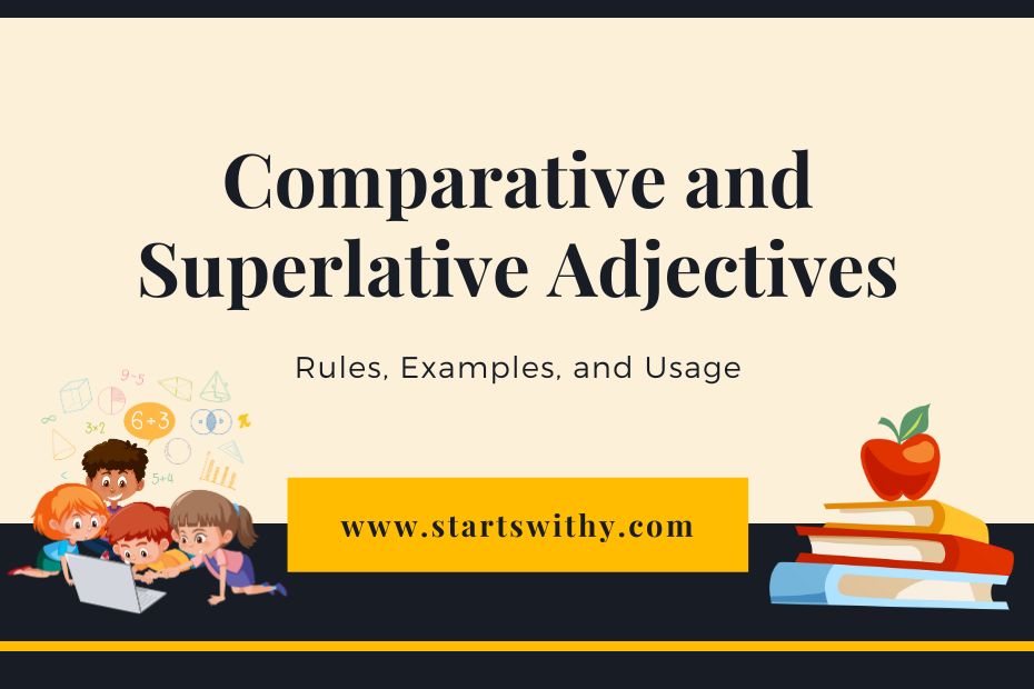 Comparative and Superlative Adjectives