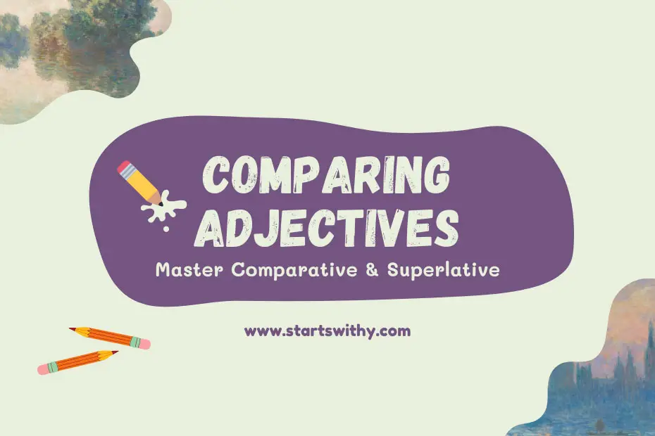 Comparing Adjectives