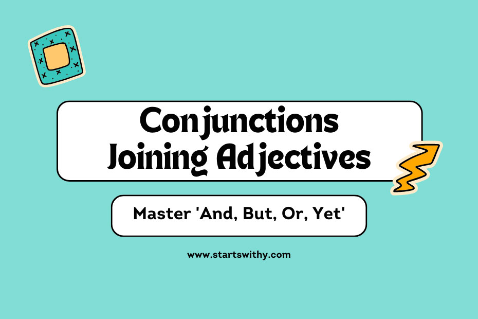 Conjunctions Joining Adjectives