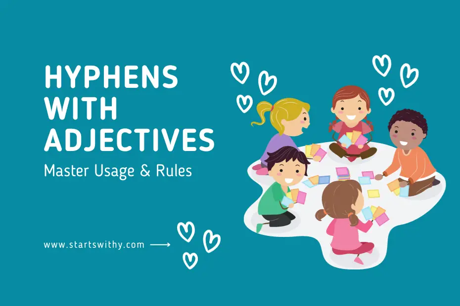 Hyphens with Adjectives