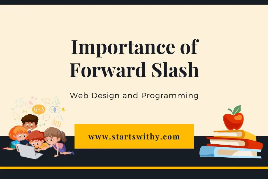 Importance of Forward Slash
