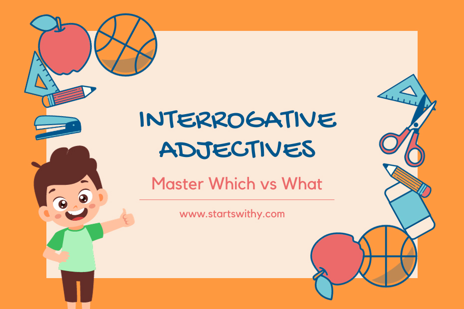 Interrogative Adjectives