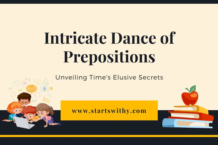 Intricate Dance of Prepositions