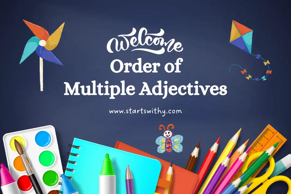 Order of Multiple Adjectives