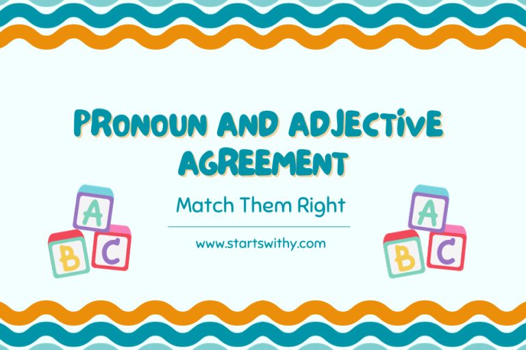 Pronoun and Adjective Agreement Match Them Right