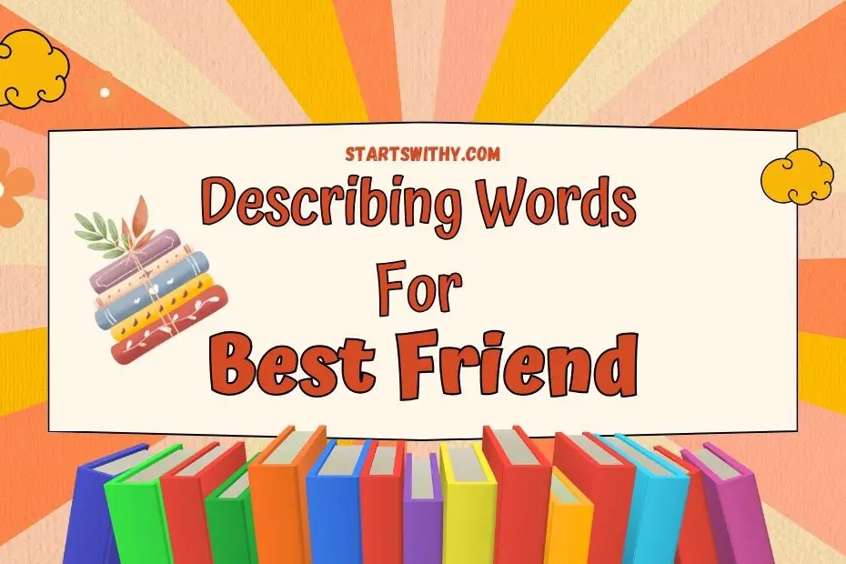 my best friend essay using adjectives