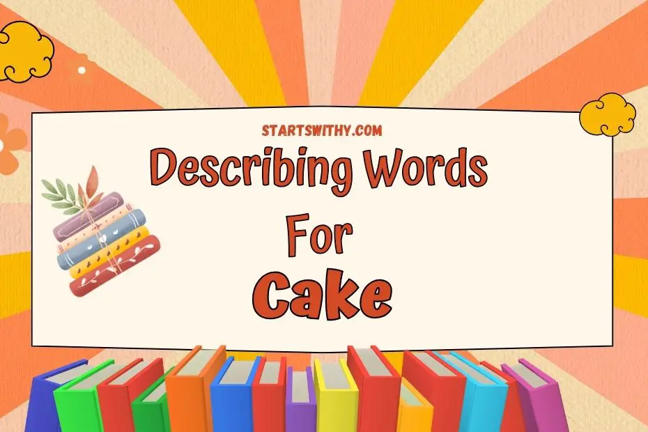 describing a cake essay