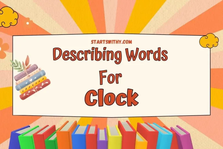 Describing Words for Clocks Examples & Adjectives