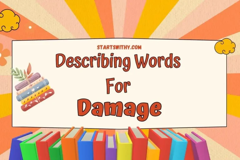 Describing Words for Damage: Synonyms & Examples