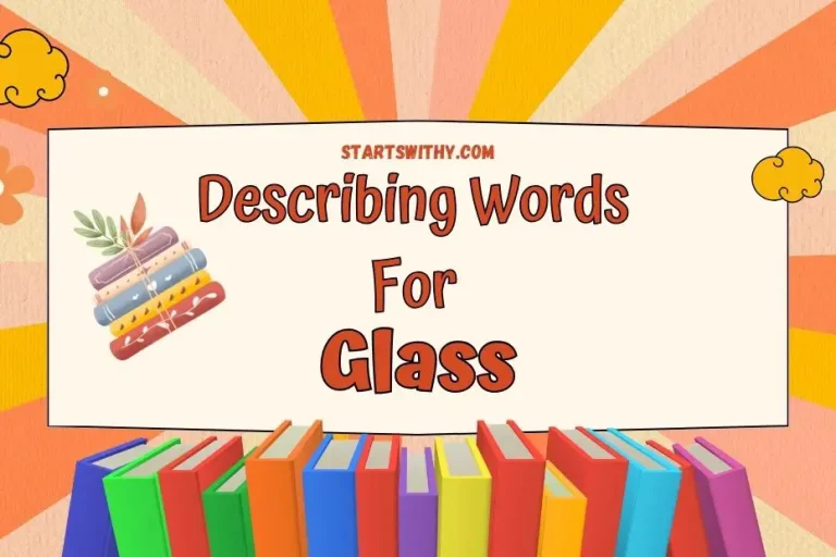 Glass Examples Writing Adjectives for Glass - Describing Words and Examples