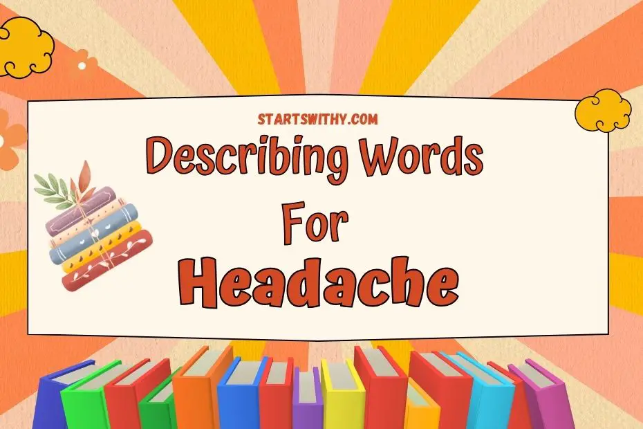 creative writing description of headaches