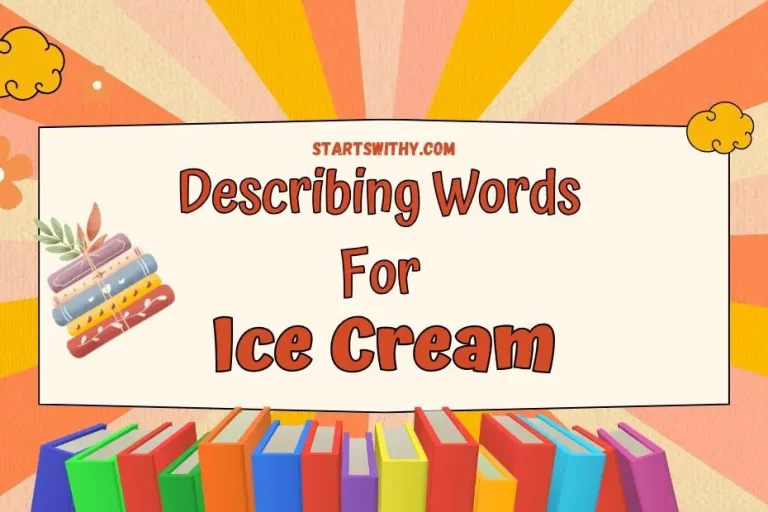 Ice Cream Adjectives Describing Words & Examples
