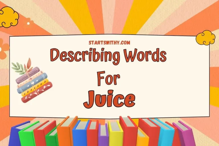 Juice Adjectives Describing Words & Examples