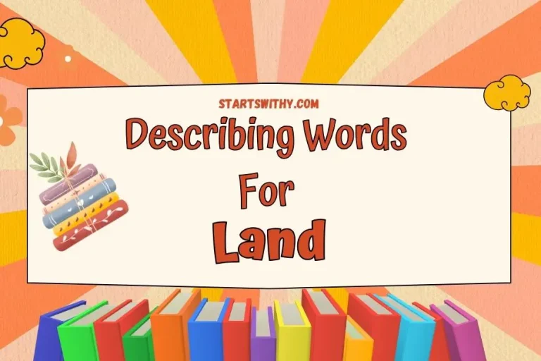 Describing Land Adjectives for Land with Examples
