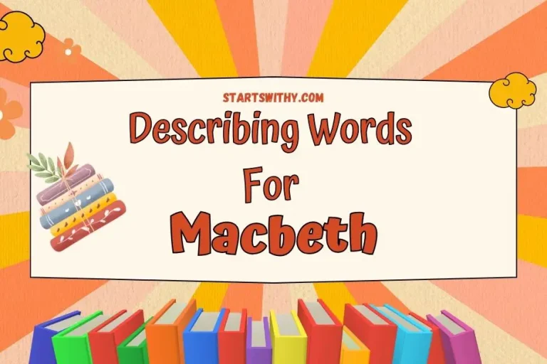 Describing Macbeth Adjectives & Examples
