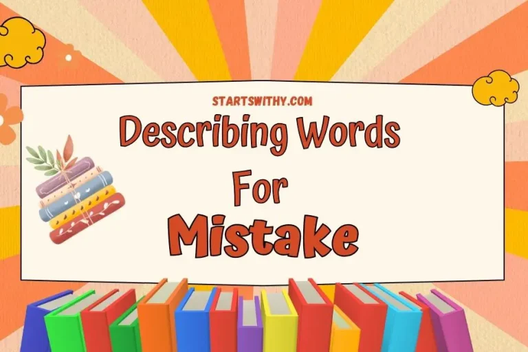 Mistake Describing Adjectives & Examples - Enhance Communication