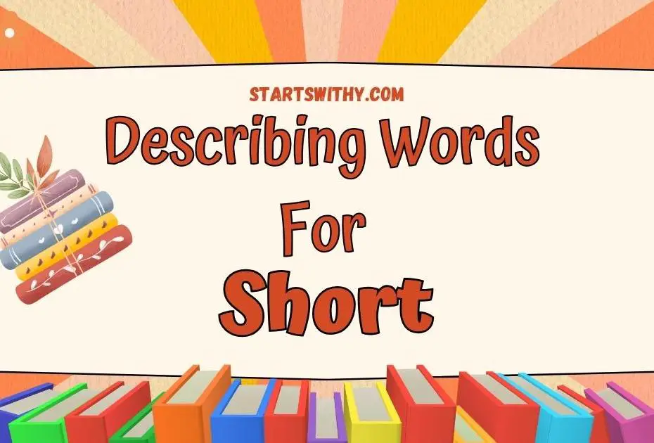 Discover Adjectives for Short Celebrating Unique Qualities