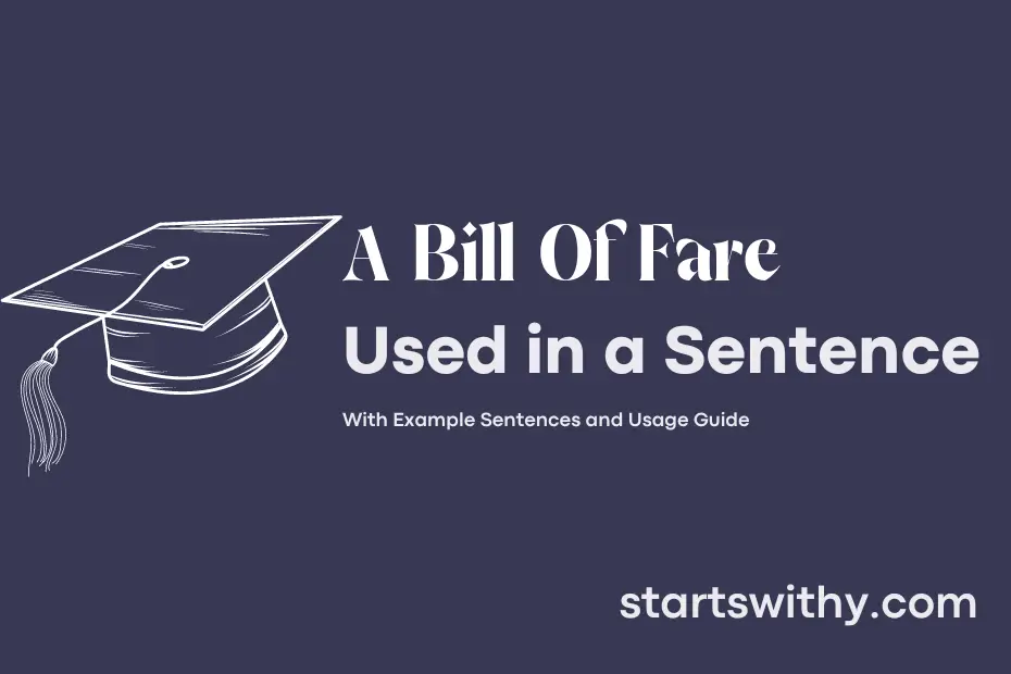 sentence with A Bill Of Fare
