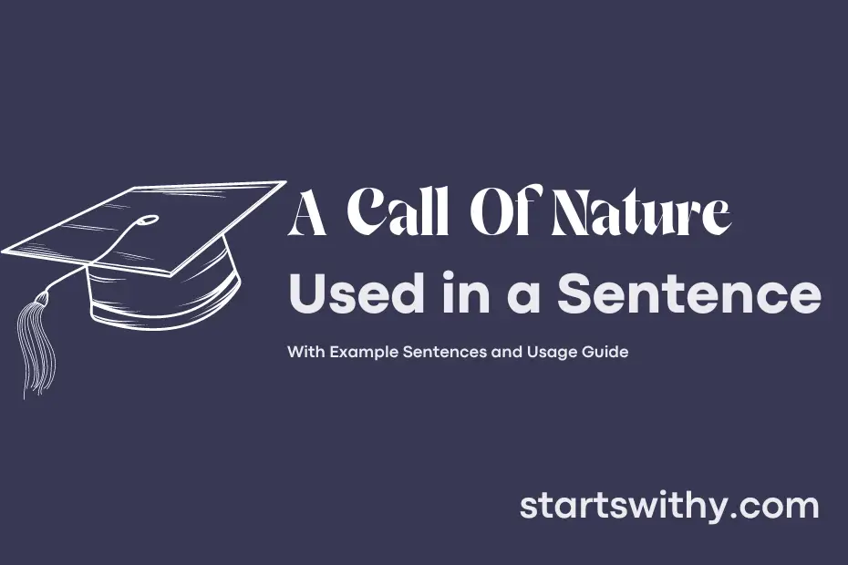 sentence with A Call Of Nature