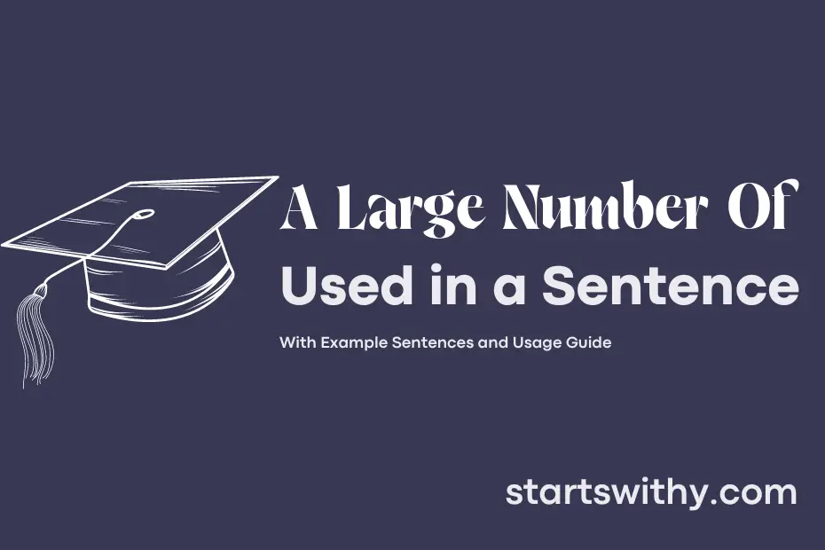 sentence with A Large Number Of