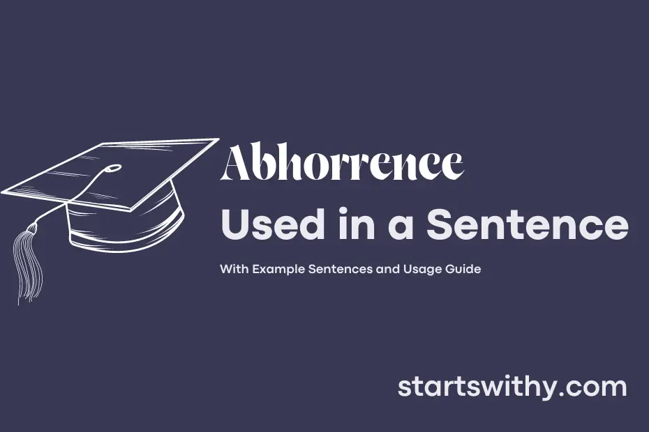 sentence with Abhorrence