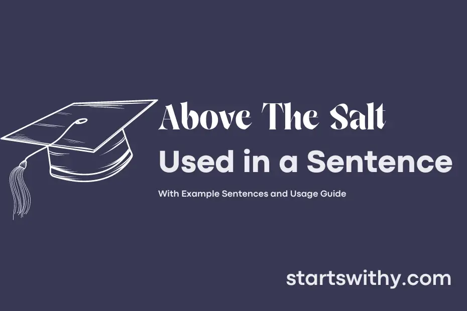 sentence with Above The Salt