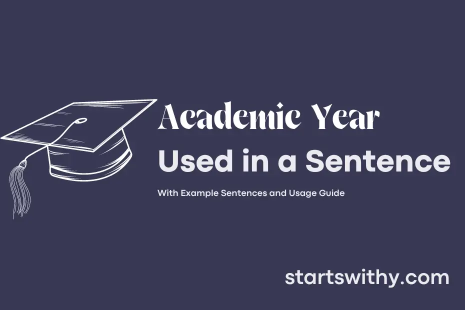 sentence with Academic Year