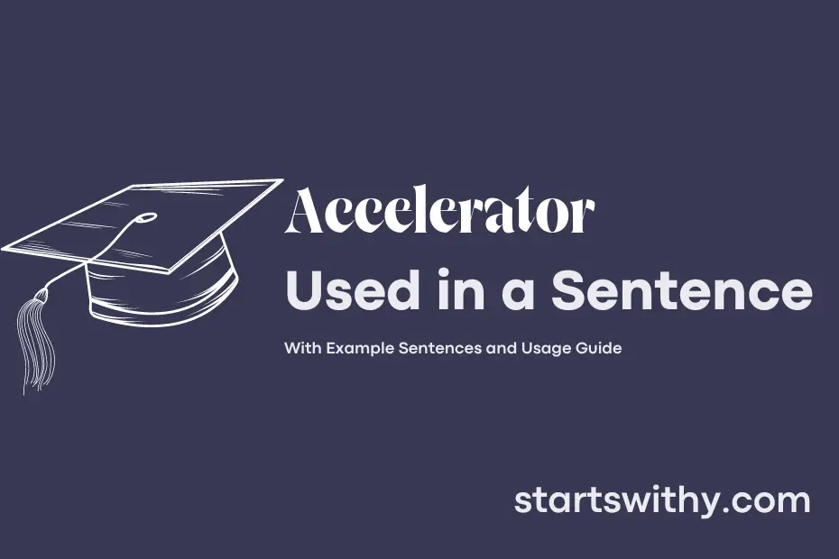 sentence with Accelerator